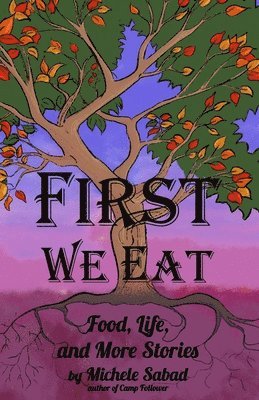 First We Eat