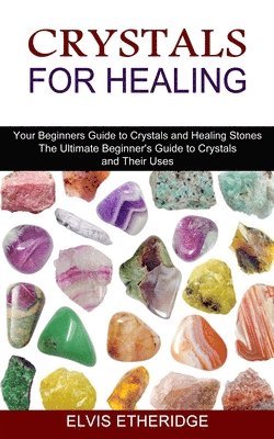 bokomslag Crystals for Healing