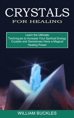 Crystals for Healing 1