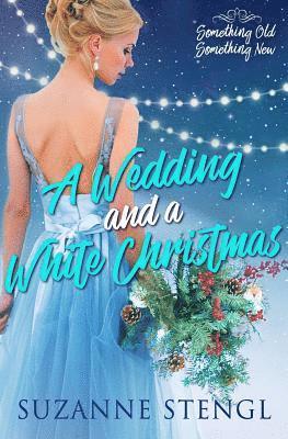 Wedding and a White Christmas
