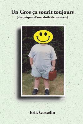 bokomslag Gros ça sourit toujours