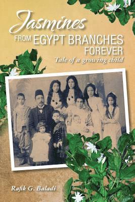Jasmines from Egypt Branches Forever 1