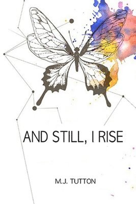 And Still, I Rise 1