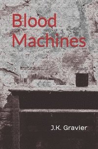 bokomslag Blood Machines