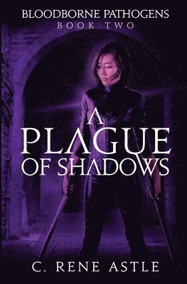 A Plague of Shadows 1