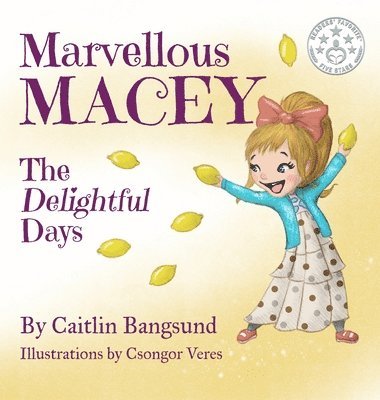 Marvellous Macey, The Delightful Days 1