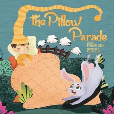 bokomslag The Pillow Parade: Children's Bedtime Book