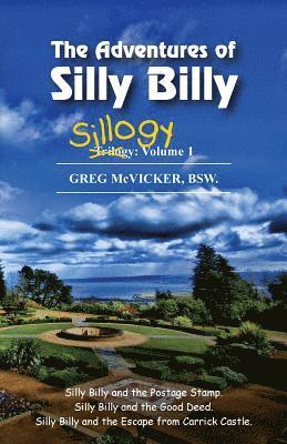 Greg McVicker - Adventures of Silly Billy, Häftad. Tillgänglighet: Lägg i varukorg