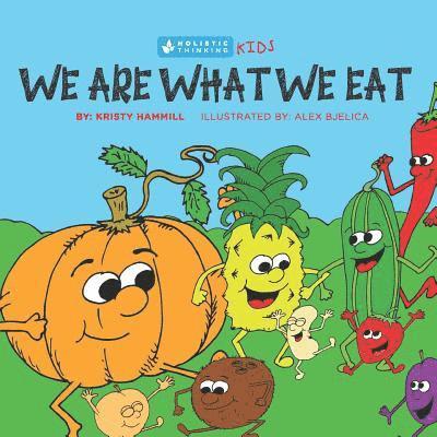 We Are What We Eat 1