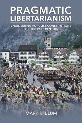 bokomslag Pragmatic Libertarianism