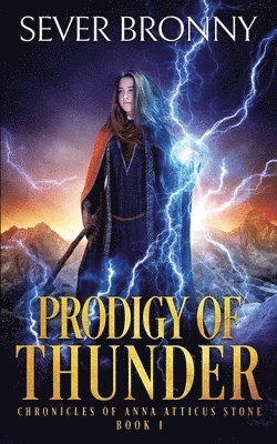 Sever Bronny - Prodigy of Thunder, Häftad