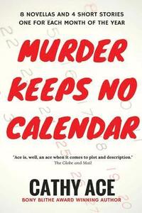 bokomslag Murder Keeps No Calendar