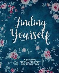 bokomslag Finding Yourself: A Spiritual Journey for Every Day of the Year