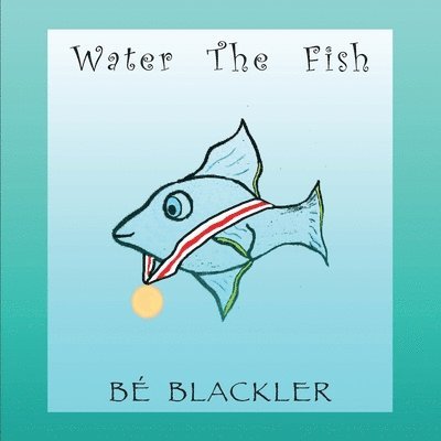 Water The Fish 1