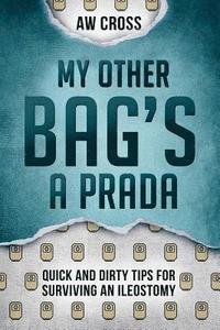 bokomslag My Other Bag's a Prada