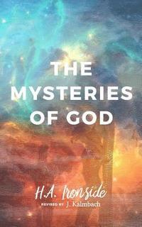 bokomslag The Mysteries of God, Revised Edition