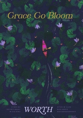 Eleanor Krause - Grace Go Bloom, Häftad