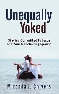 bokomslag Unequally Yoked