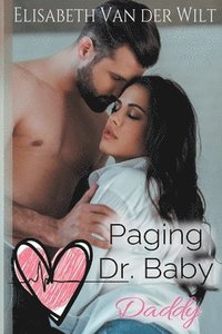 bokomslag Paging Dr. Baby Daddy