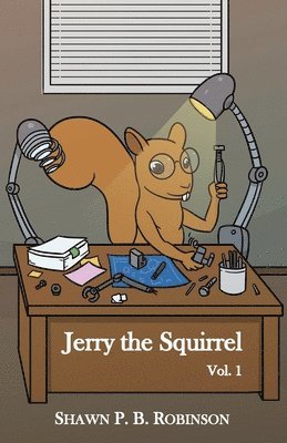 Jerry the Squirrel 1