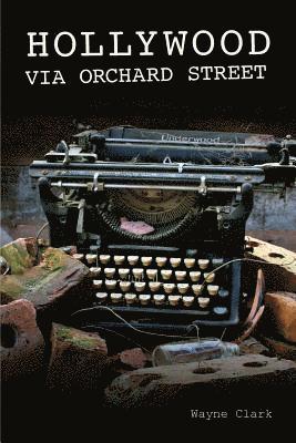 Hollywood via Orchard Street