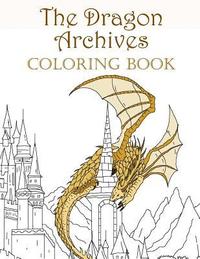 bokomslag The Dragon Archives Coloring Book