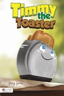 Greg Jones - Timmy the Toaster, Häftad