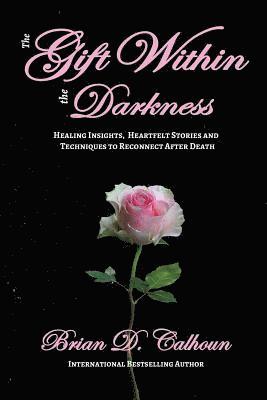 The Gift Within the Darkness 1