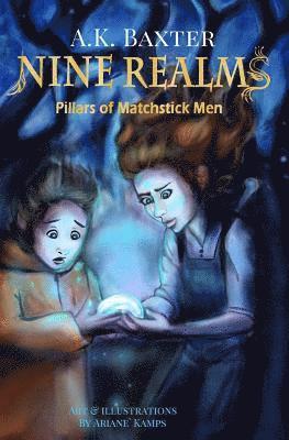 bokomslag Nine Realms: Pillars of Matchstick Men