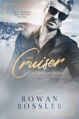 Rowan Rossler - Cruiser, Häftad