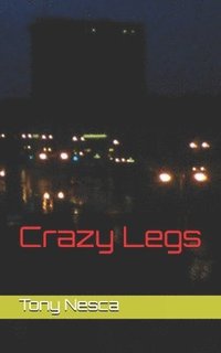 bokomslag Crazy Legs