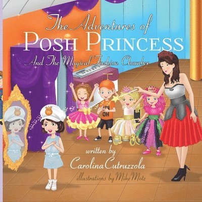 Carolina Cutruzzola - Adventures of Posh Princess - And the Magical Fashion Chamber, Häftad