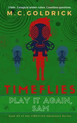 bokomslag TIMEFLIES Play it Again, Sam