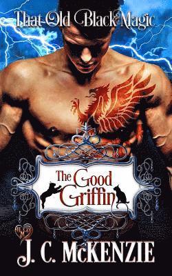 J C McKenzie, J. C. McKenzie - Good Griffin, Häftad