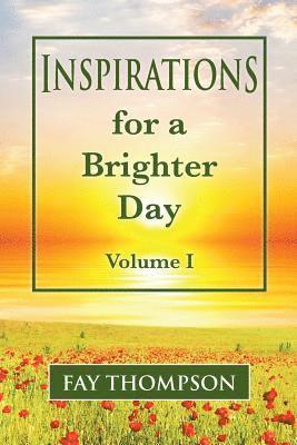 bokomslag Inspirations for a Brighter Day Volume I