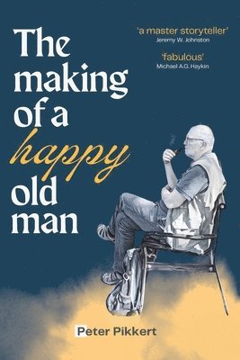 Making of a Happy Old Man