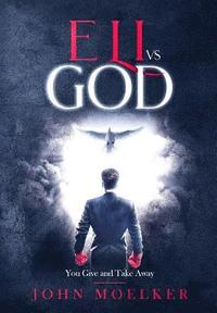 bokomslag Eli vs God