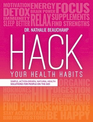 bokomslag Hack Your Health Habits