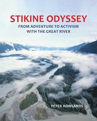 Stikine Odyssey 1