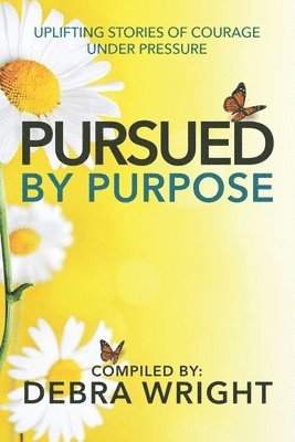 bokomslag Pursued by Purpose