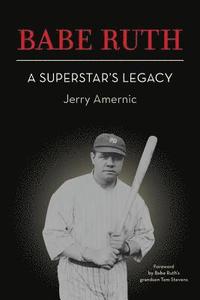 bokomslag BABE RUTH - A Superstar's Legacy