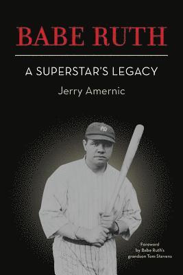 BABE RUTH - A Superstar's Legacy 1