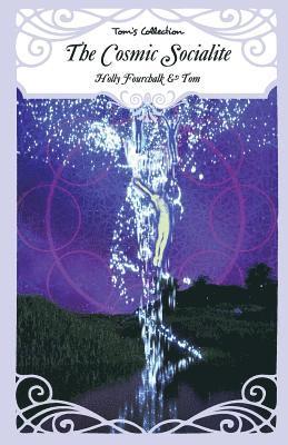 The Cosmic Socialite