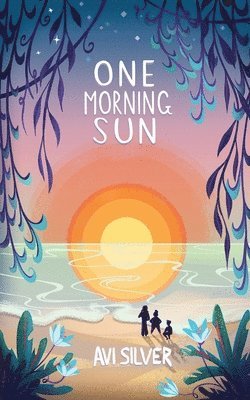 Avi Silver - One Morning Sun, Häftad