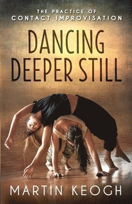 Dancing Deeper Still 1