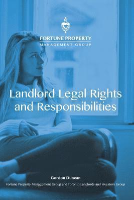 Gordon Duncan, Fortune Property Management Group - Landlord Legal Rights and Responsibilities, Häftad