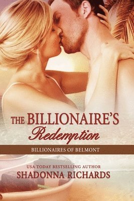 Shadonna Richards - The Billionaire's Redemption - Large Print Edition, Häftad