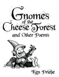 bokomslag Gnomes of the Cheese Forest and Other Poems