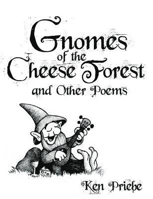 bokomslag Gnomes of the Cheese Forest and Other Poems