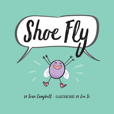 Shoe Fly 1